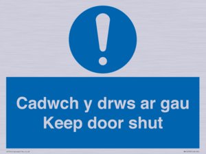 Cadwch y drws ar gau Keep door shut